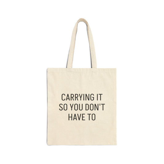 Carrying it so you don't have to